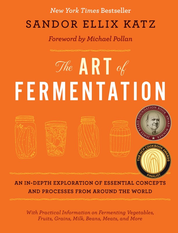 The art of fermentation, de Sandor E. Katz